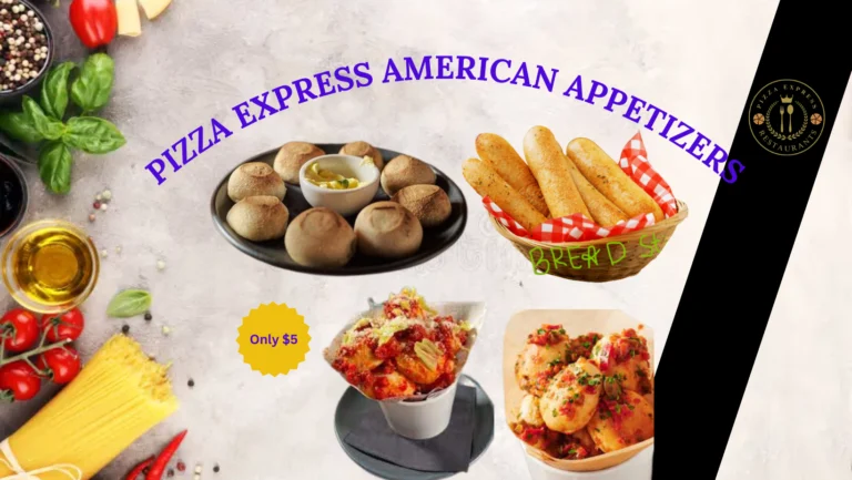 Pizza Express american appetizers