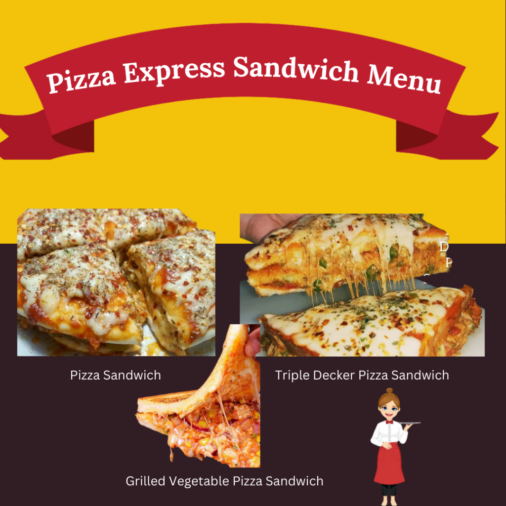 Explore Pizza and Sandwich express menu for a great taste at a same time.