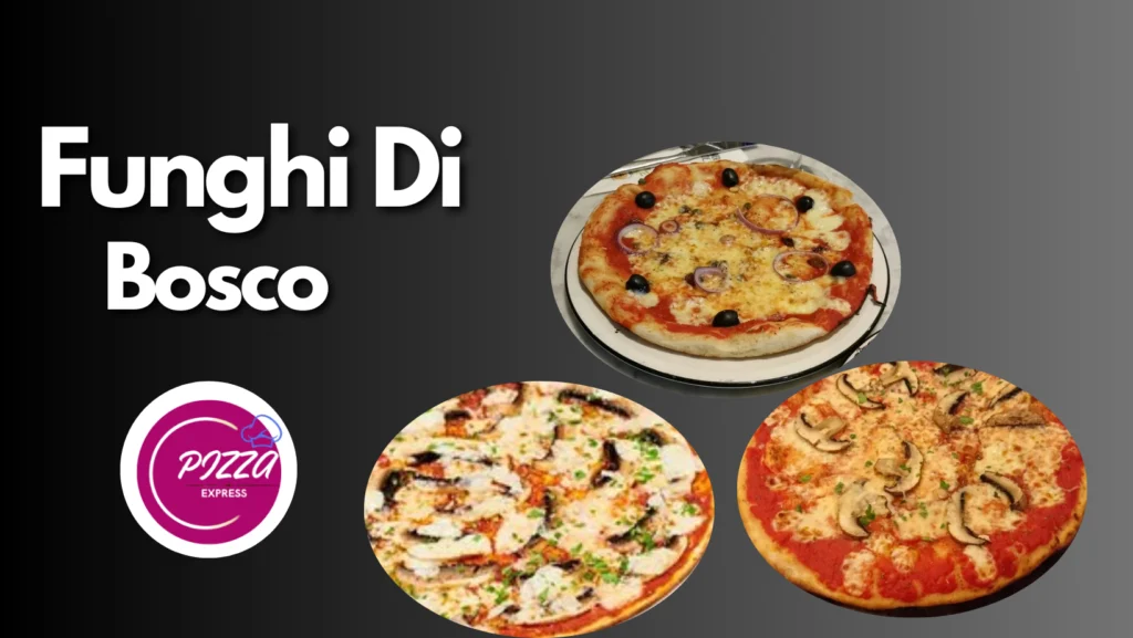 Funghi di bosco pizza express